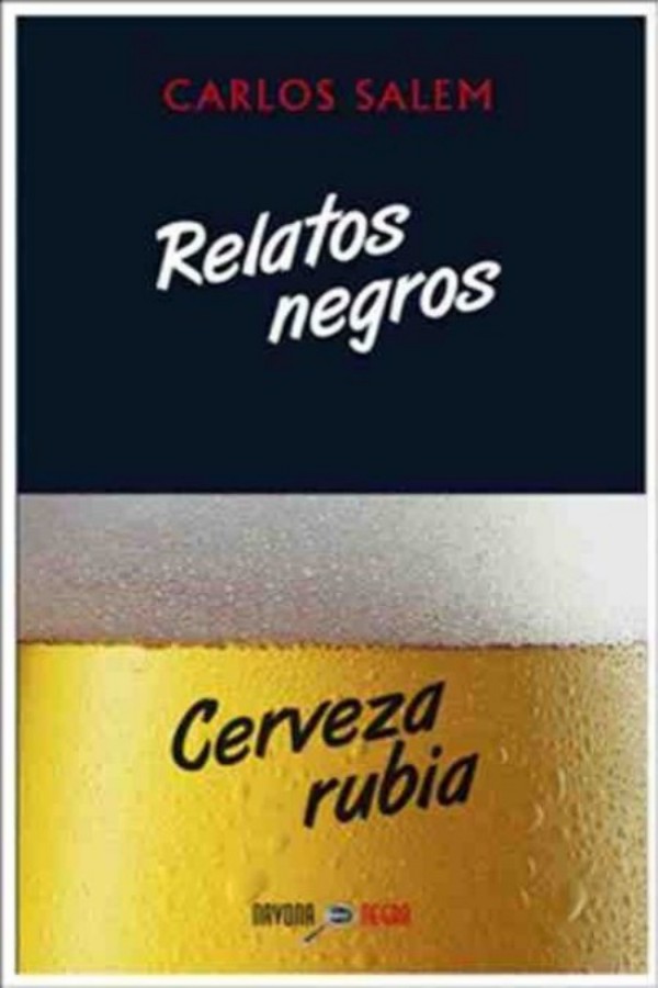 Relatos negros, cerveza rubia