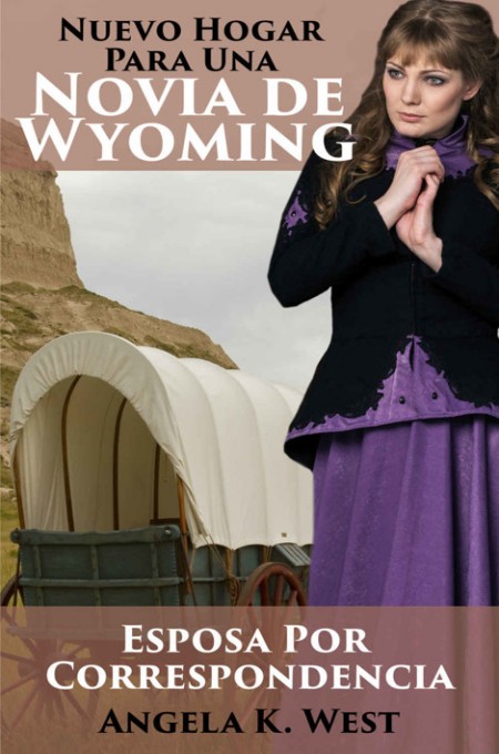 Nuevo hogar para una novia de Wyoming