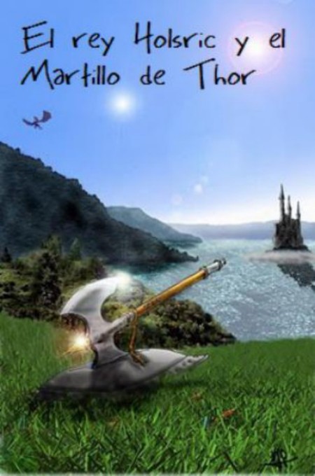 El rey Holsric y el martillo de Thor