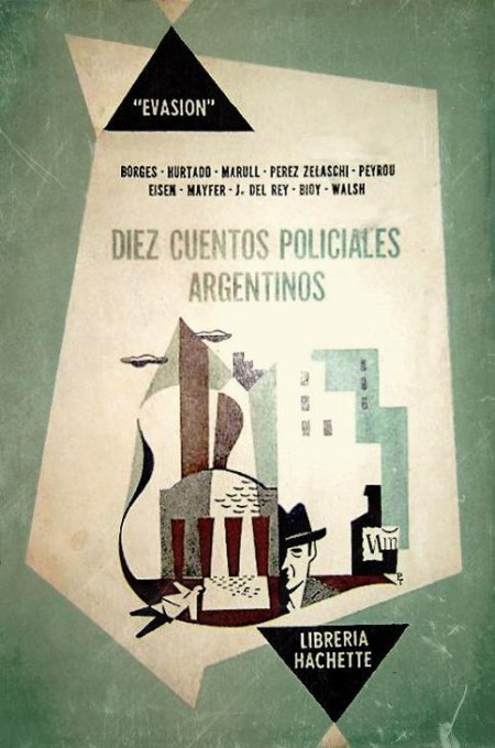 Diez cuentos policiales argentinos