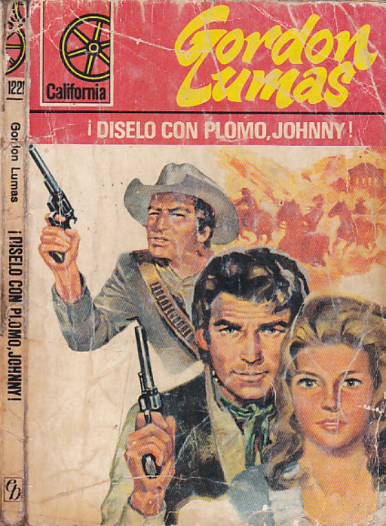 ¡Díselo con plomo, Johnny!
