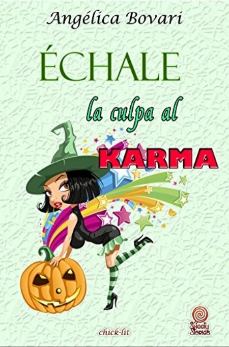 Échale la culpa al karma