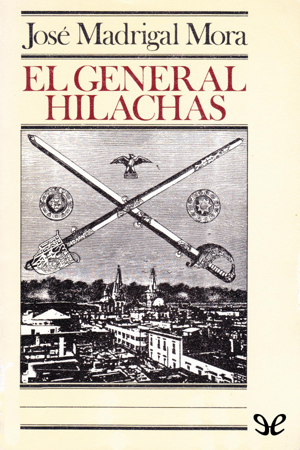 El General Hilachas