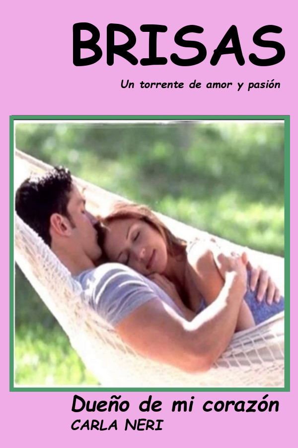 Dueño de mi corazón