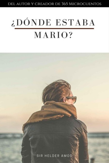 ¿Dónde estaba Mario?