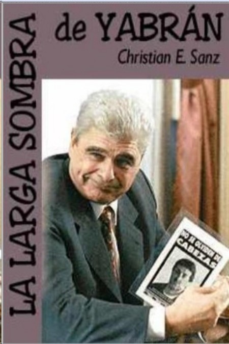 La larga sombra de Yabrán