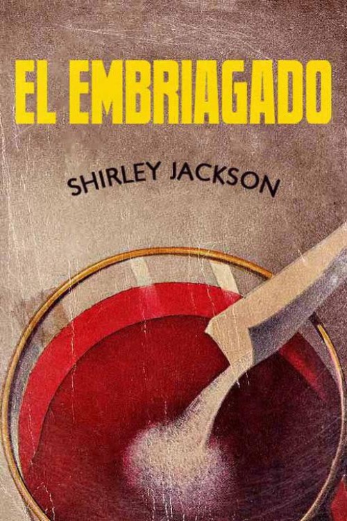 El embriagado