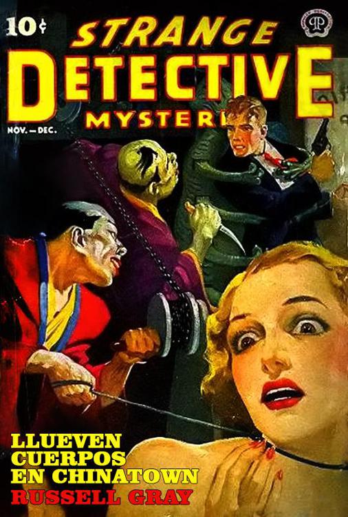 Llueven cuerpos en Chinatown