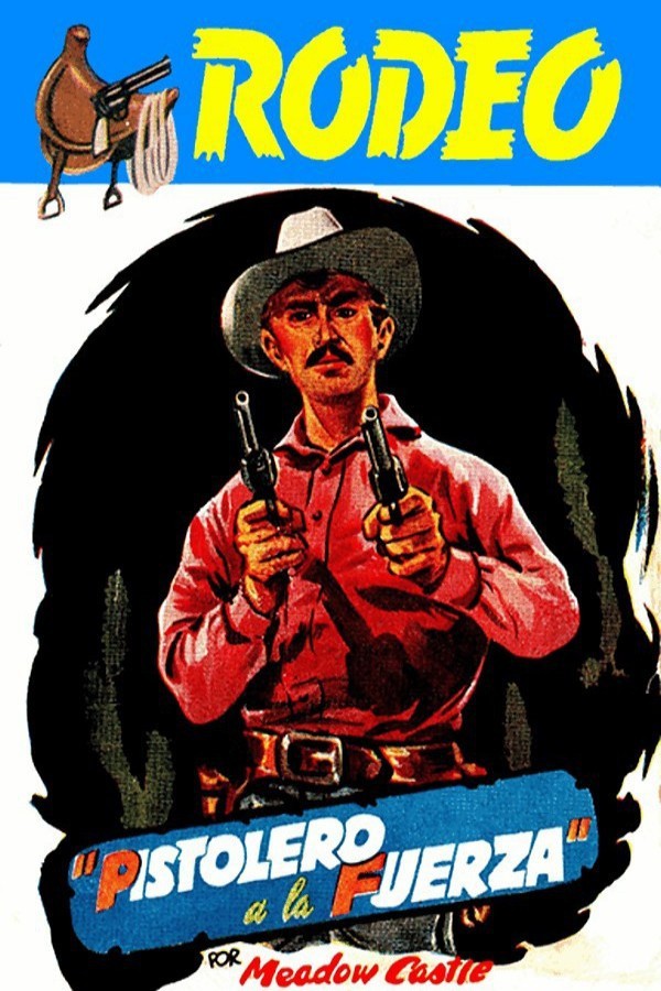 Pistolero a la fuerza