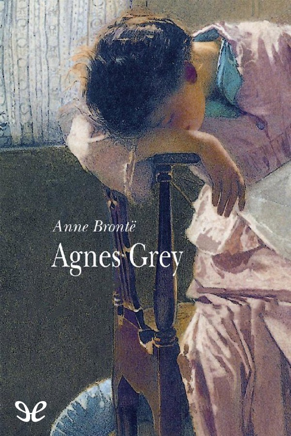 Agnes Grey (trad. Menchu Gutiérrez)