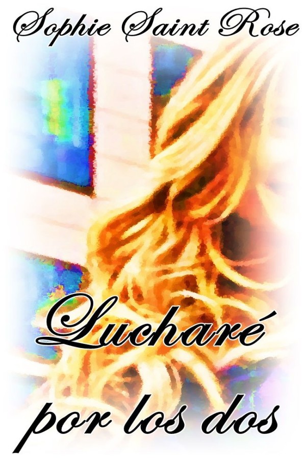 Lucharé por los dos