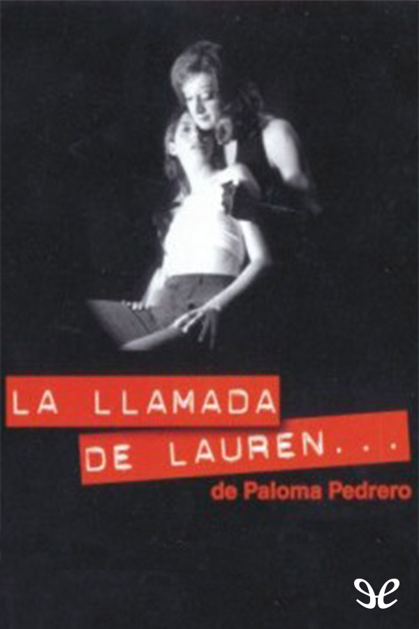La llamada de Lauren…