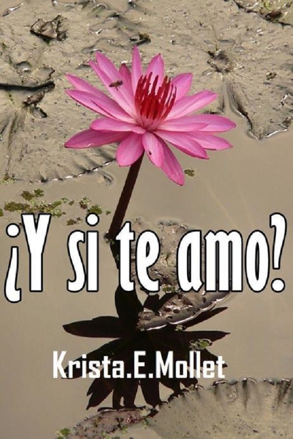 ¿Y si te amo?