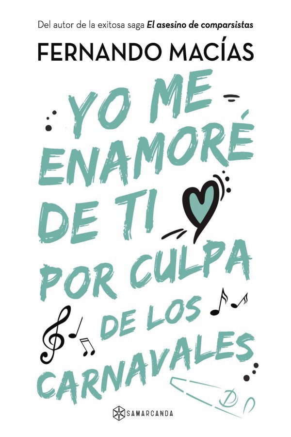 Yo me enamoré de ti por culpa de los carnavales