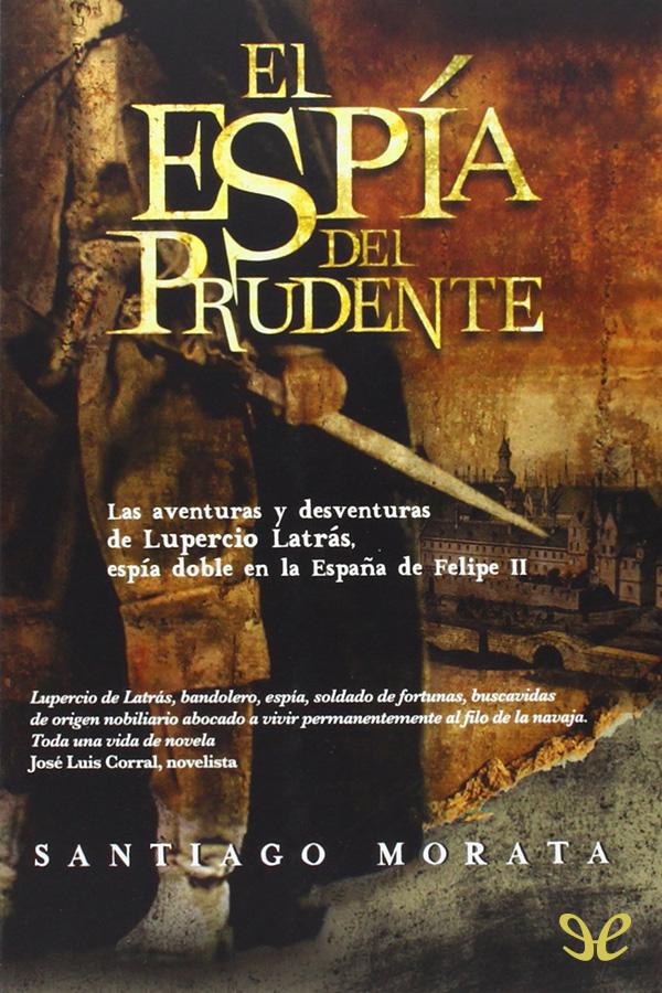 El espía del Prudente