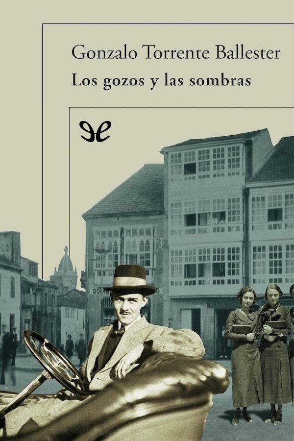 Los gozos y las sombras
