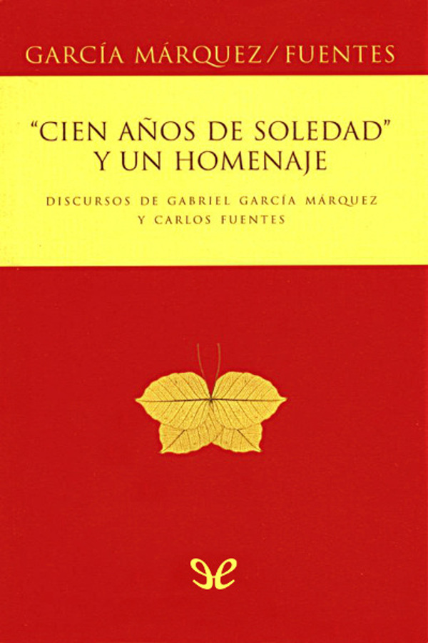 «Cien años de soledad» y un homenaje