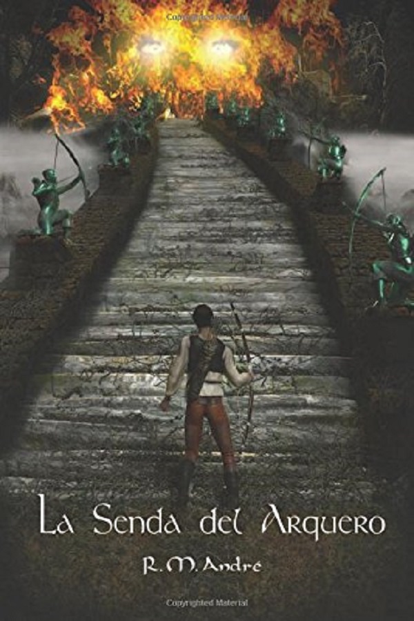 La senda del arquero. Libro I