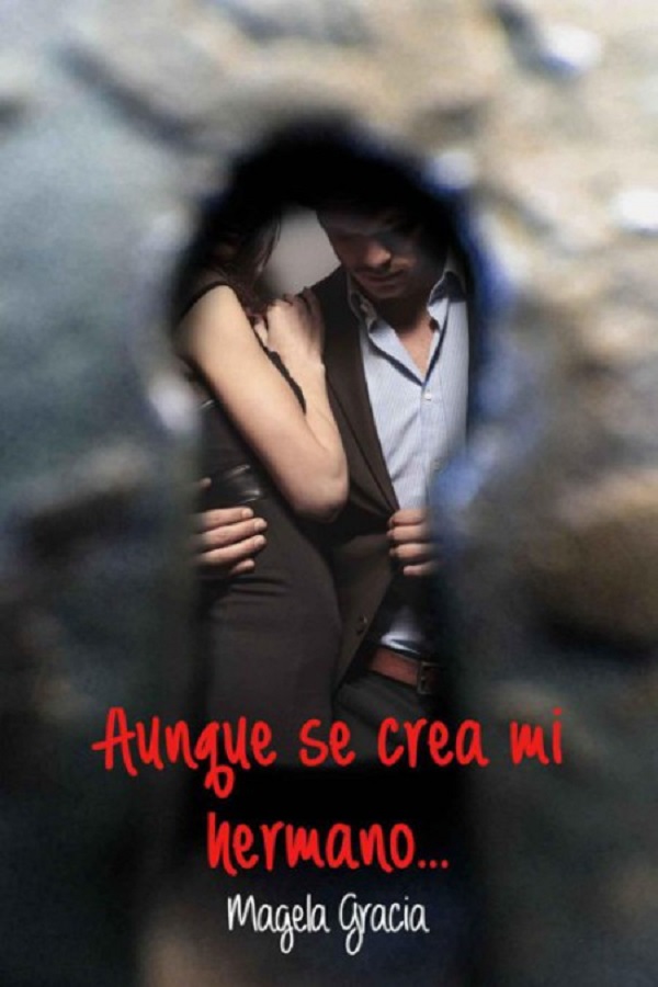 Aunque se crea mi hermano