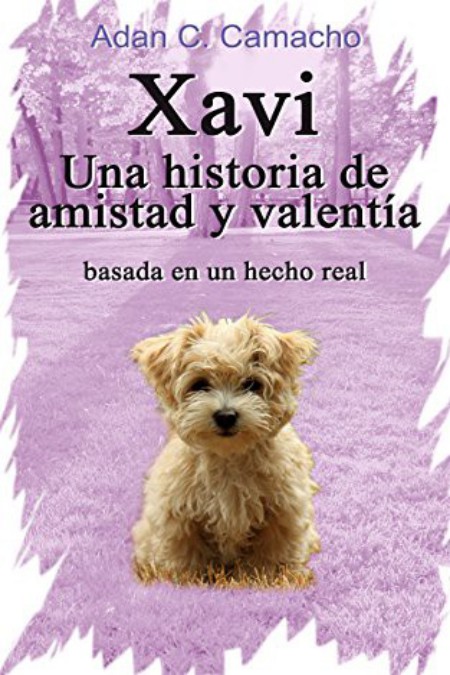 Xavi. Una historia de amistad y valentía