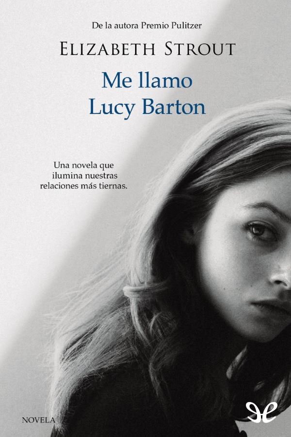Me llamo Lucy Barton