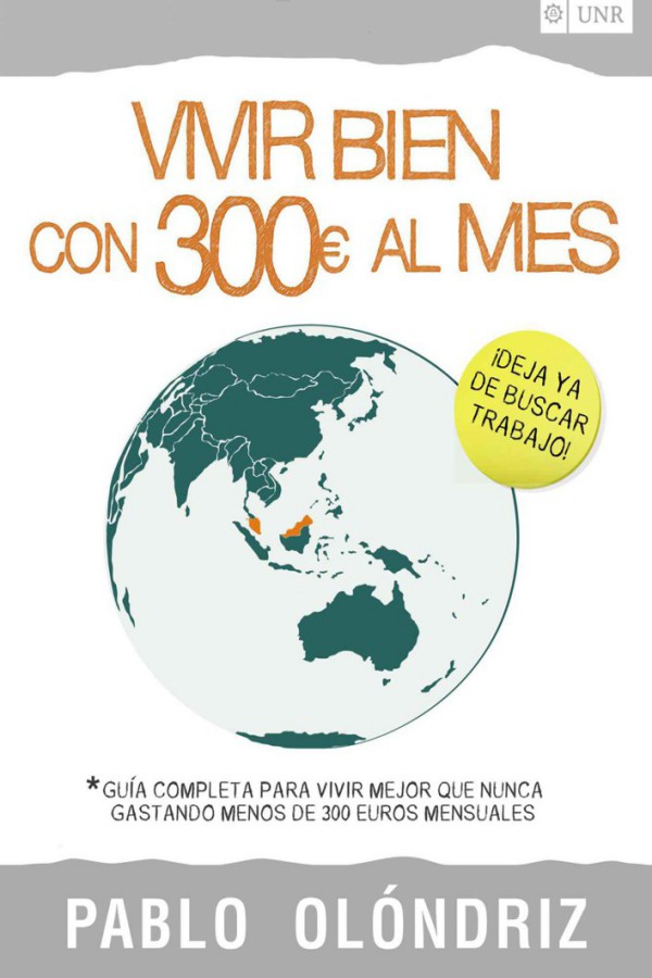 Vivir bien con 300 euros al mes