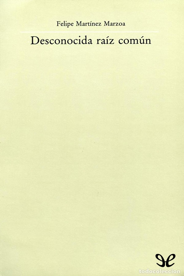 Desconocida raíz común