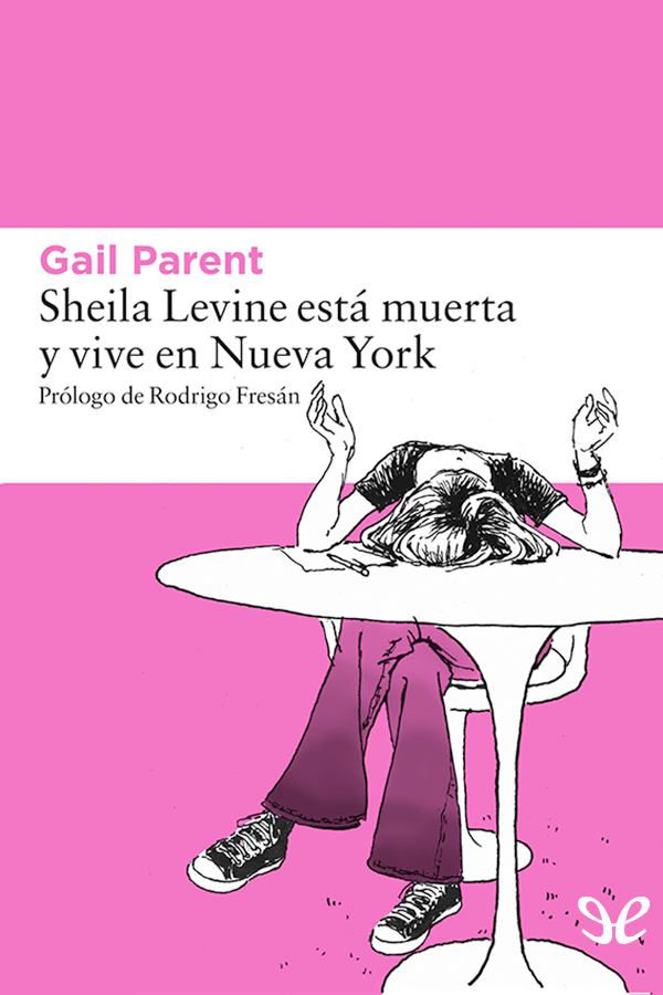 Sheila Levine está muerta y vive en Nueva York