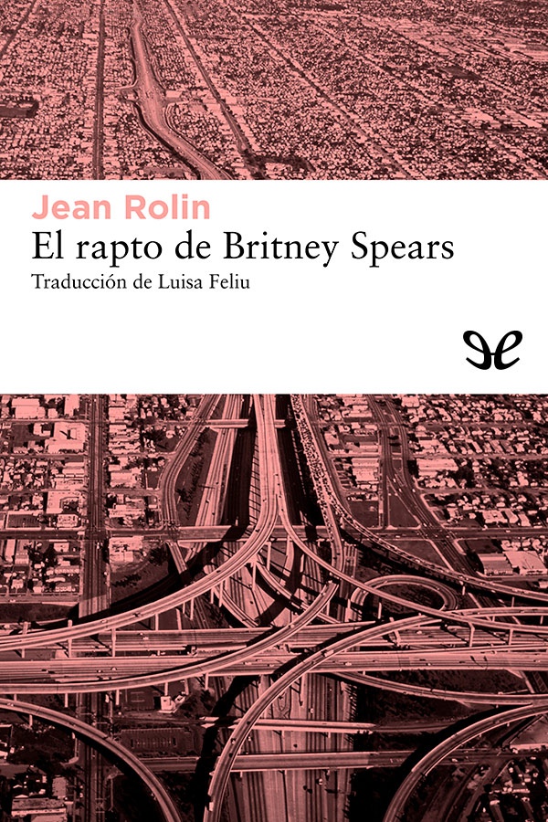 El rapto de Britney Spears