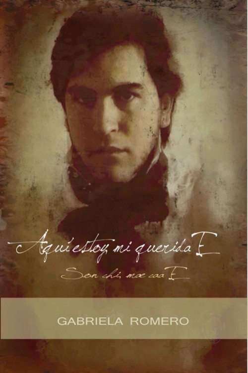 Aquí estoy, mi querida E