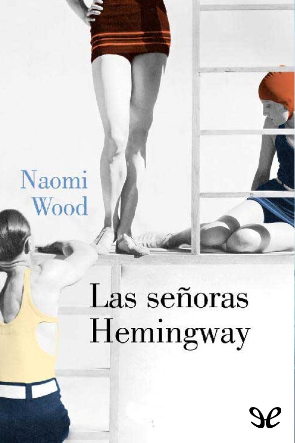 Las señoras Hemingway