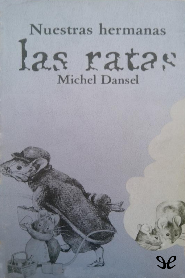 Nuestras hermanas las ratas