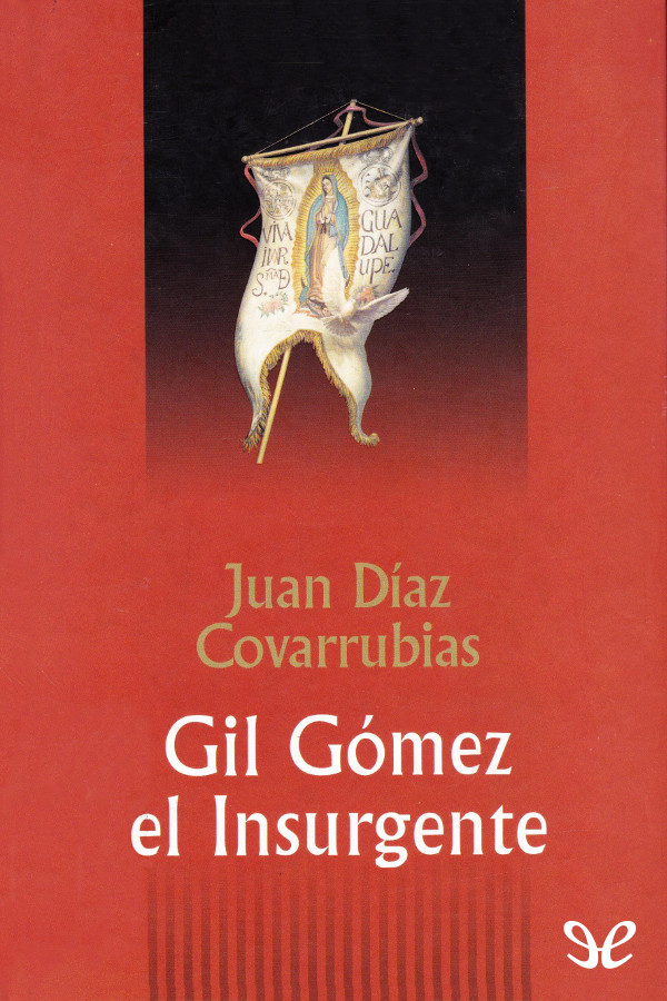 Gil Gómez el Insurgente
