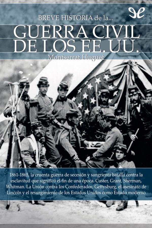 Breve historia de la guerra civil de los EE.UU.