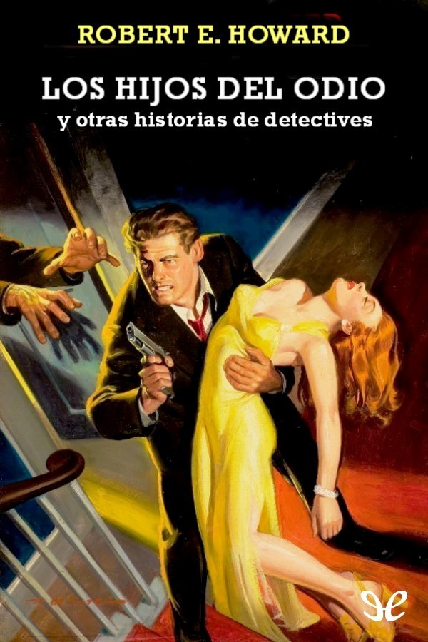 Los hijos del odio y otras historias de detectives