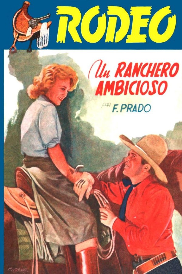 Un ranchero ambicioso