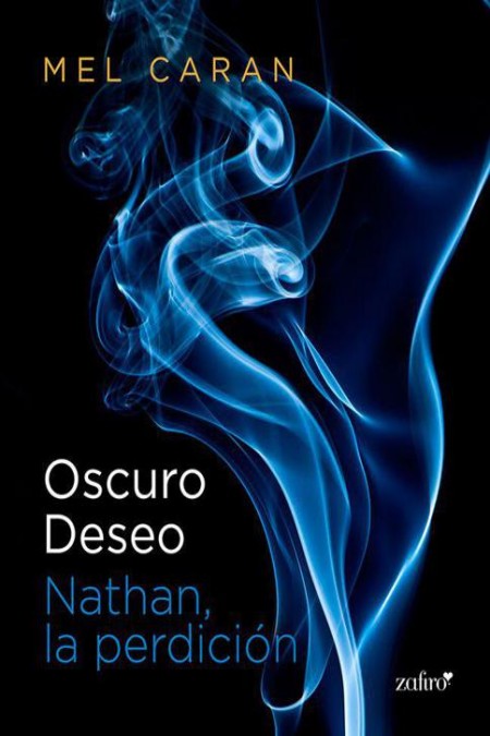 Oscuro deseo. Nathan, la perdición