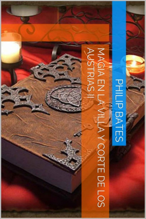 Magia en la Villa y Corte de los Austrias II