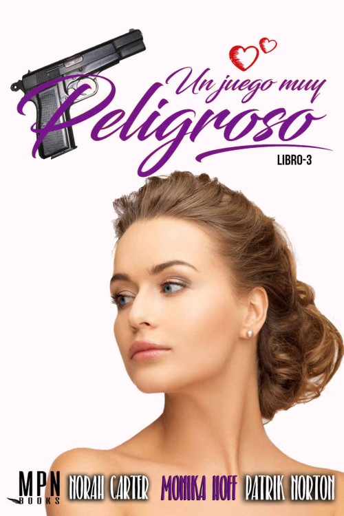 Un juego muy peligroso Libro 3