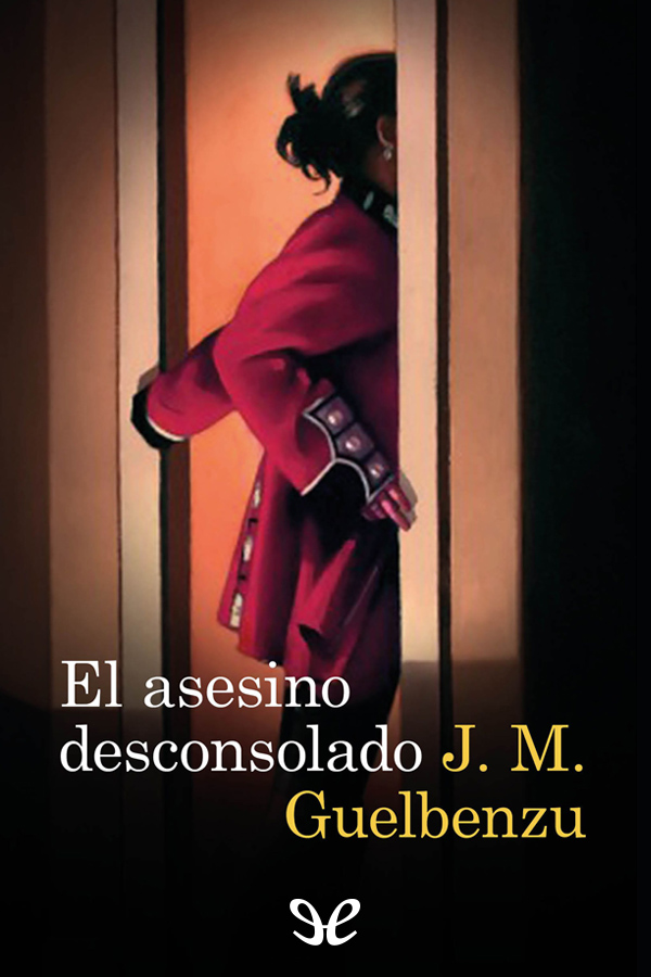 El asesino desconsolado