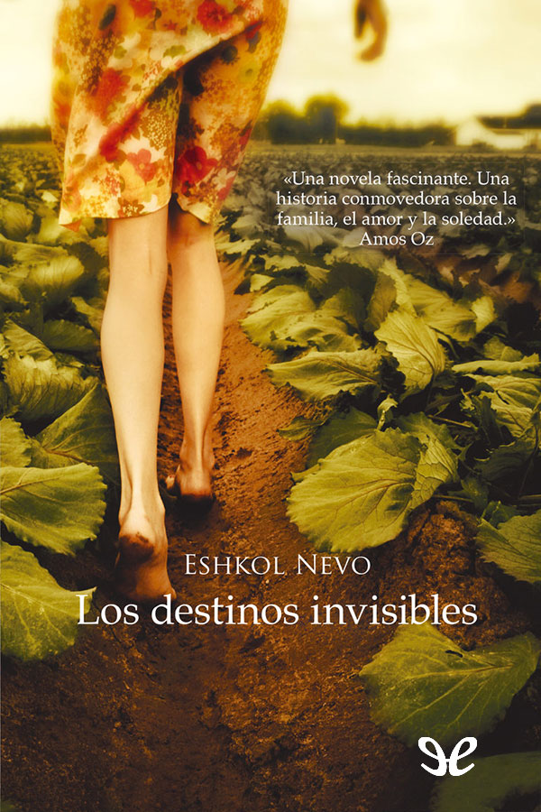 Los destinos invisibles