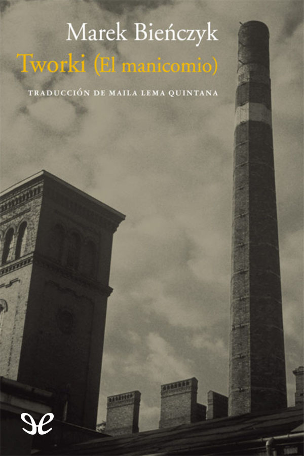 Tworki (El manicomio)