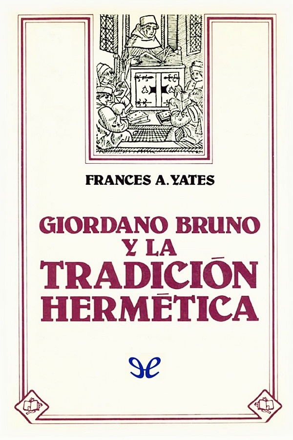 Giordano Bruno y la tradición hermética