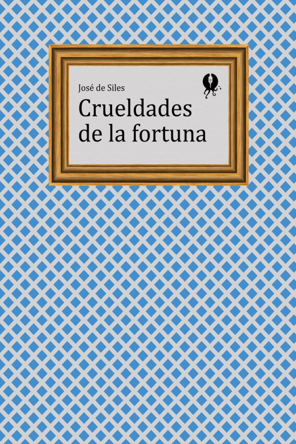 Crueldades de la fortuna