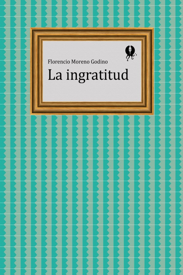 La ingratitud