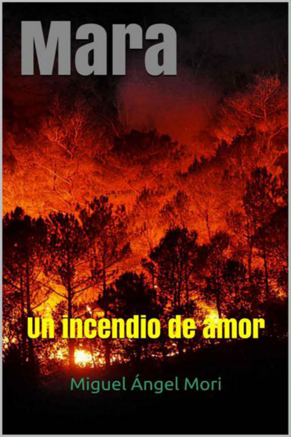 Mara: un incendio de amor
