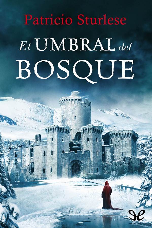 El umbral del bosque