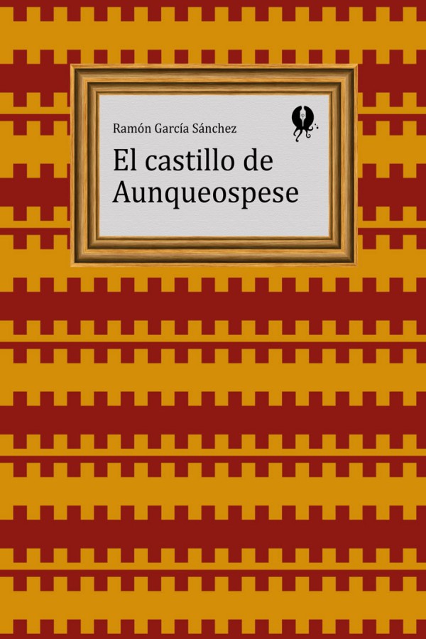 El castillo de Aunqueospese