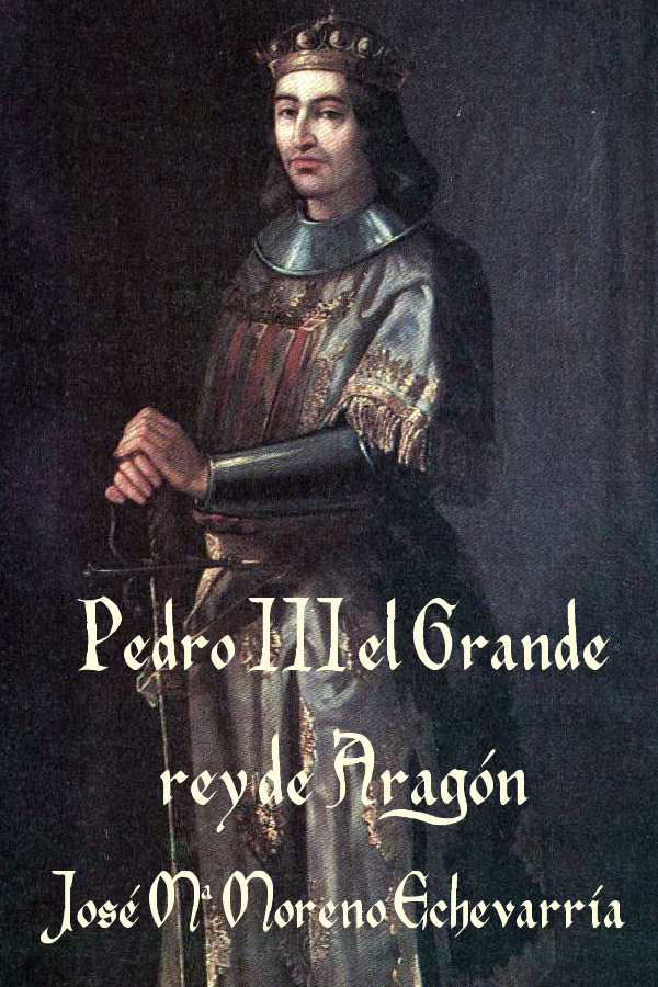 Pedro III el Grande, rey de Aragón