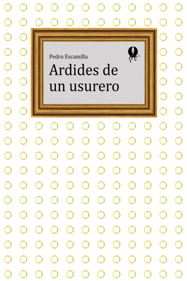 Ardides de un usurero